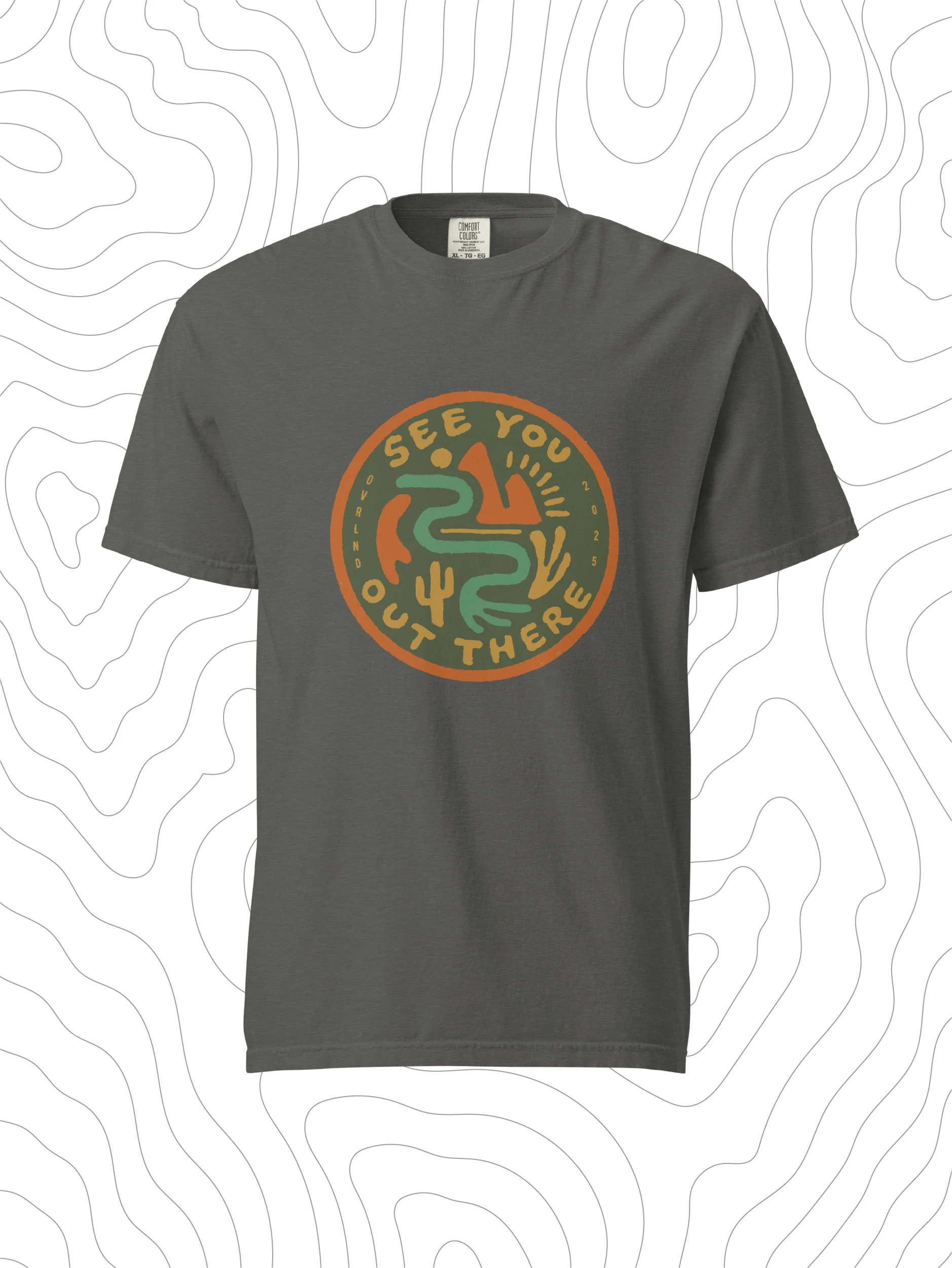 See You Out There T-Shirt
